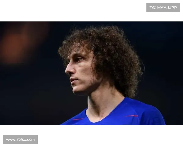 大卫路易斯多面手球员战术解析与不同位置的表现优势